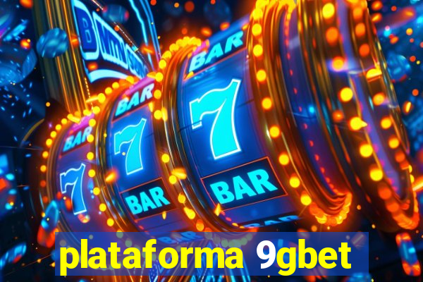 plataforma 9gbet